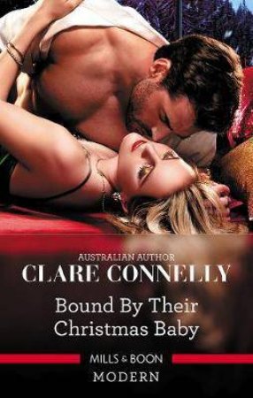 Bound By Their Christmas Baby by Clare Connelly