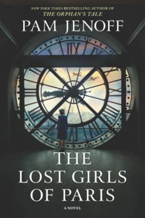 The Lost Girls Of Paris by Pam Jenoff