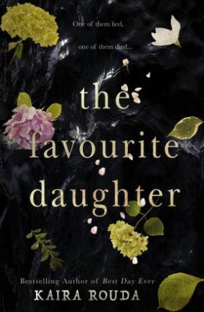 The Favourite Daughter by Kaira Rouda