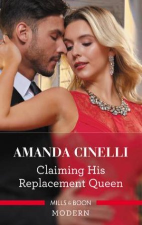 Claiming His Replacement Queen by Amanda Cinelli