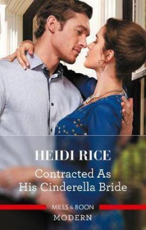 Contracted As His Cinderella Bride by Heidi Rice