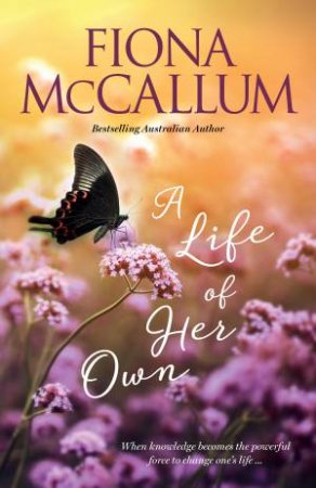 A Life Of Her Own by Fiona McCallum