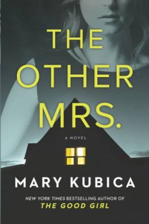 The Other Mrs by Mary Kubica