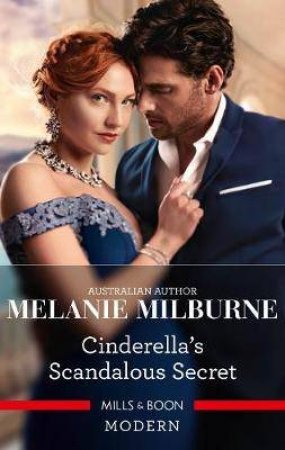 Cinderella's Scandalous Secret by Melanie Milburne