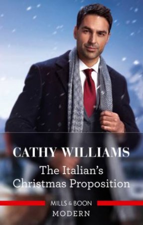 The Italian's Christmas Proposition by Cathy Williams