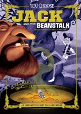 Jack and the Beanstalk An Interactive Fairy Tale Adventure