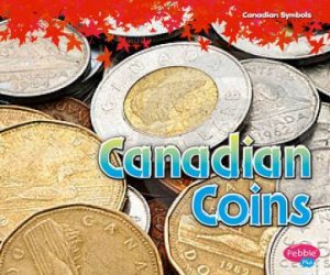 Canadian Coins by SABRINA CREWE