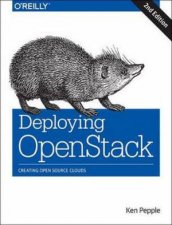 Deploying OpenStack 2nd Edition