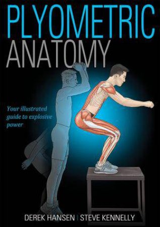 Plyometric Anatomy by Derek Hansen