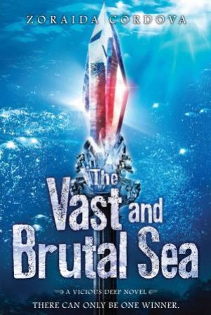 Vast and Brutal Sea by Zoraida Cordova