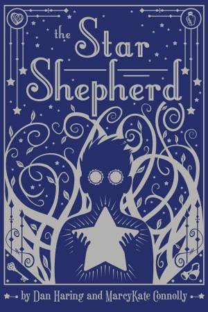 The Star Shepherd by MarcyKate Connolly & Dan Haring