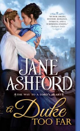 A Duke Too Far by Jane Ashford