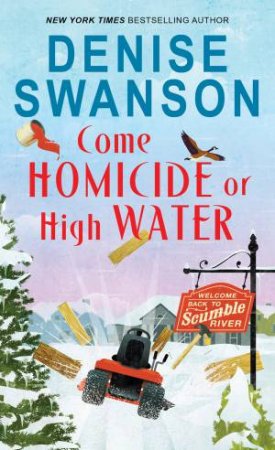 Come Homicide Or High Water by Denise Swanson