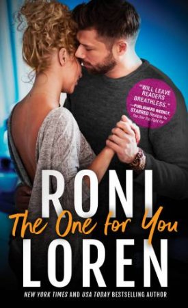 The One For You by Roni Loren