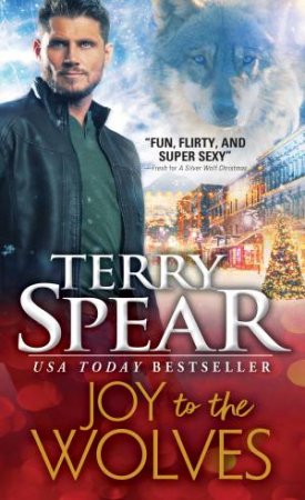 Joy To The Wolves by Terry Spear