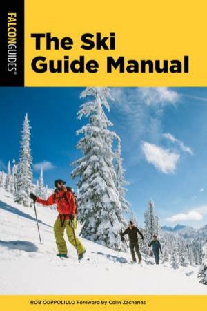 Ski Guide Manual by Rob Coppolillo