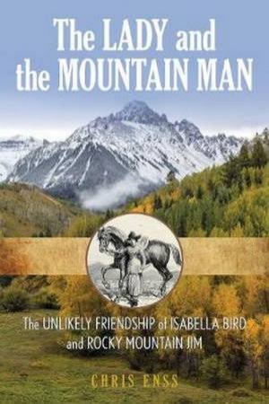 The Lady And The Mountain Man by Chris Enss