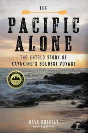 The Pacific Alone by Dave Shively