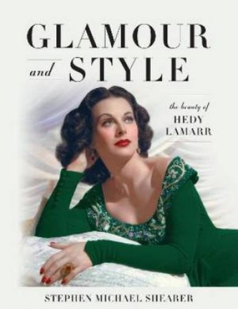 Glamour And Style by Stephen Michael Shearer