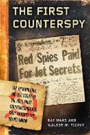 The First Counterspy by Kay Haas & Walter W. Pickut