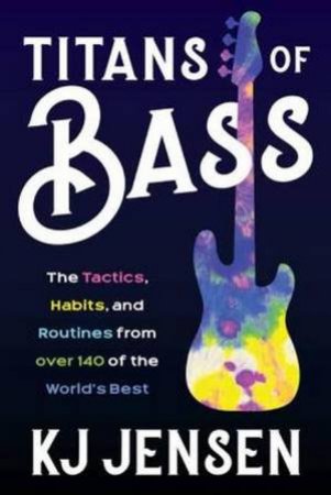 Titans Of Bass by KJ Jensen