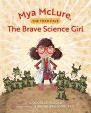 Mya McLure The Brave Science Girl