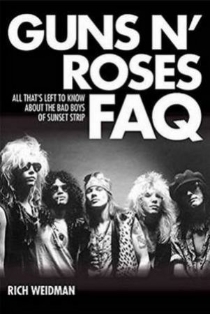 Guns N' Roses FAQ by Rich Weidman