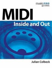 MIDI Inside And Out