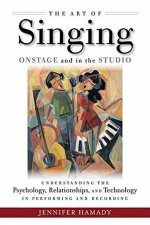 The Art Of Singing Onstage And In The Studio