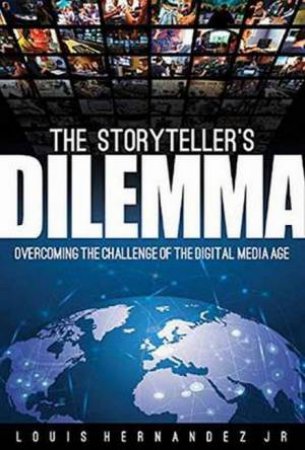 Storyteller's Dilemma by Louis Hernandez