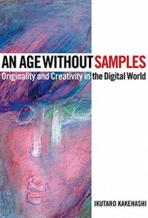 Age Without Samples by Ikutaro Kakehashi