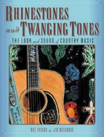 Rhinestones And Twanging Tones by Jim Washburn