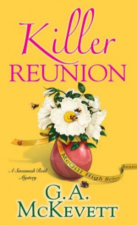 Killer Reunion by G. A. Mckevett