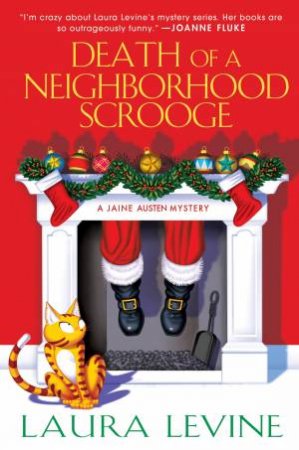 Death Of A Neighborhood Scrooge by Laura Levine