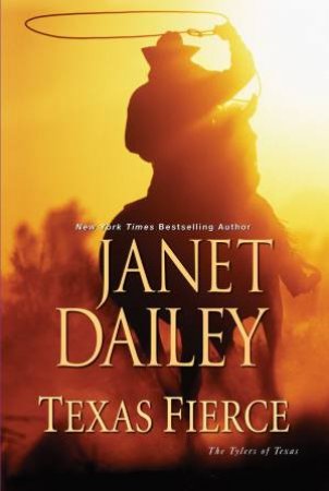 Texas Fierce by Janet Dailey