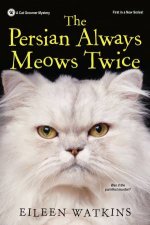 The Persian Always Meows Twice