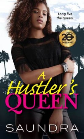 A Hustler's Queen by Saundra