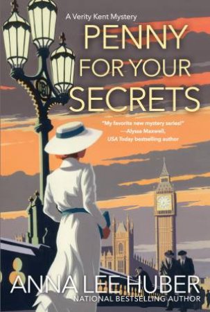 Penny For Your Secrets by Anna Lee Huber