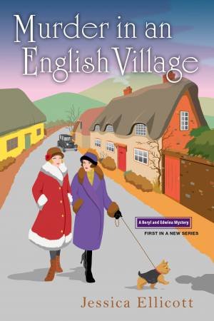 Murder In An English Village by Jessica Ellicott