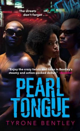 Pearl Tongue by Tyrone Bentley