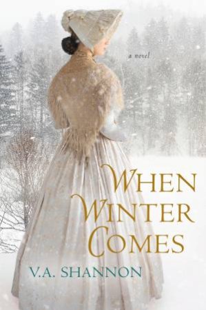 When Winter Comes by V.A. Shannon