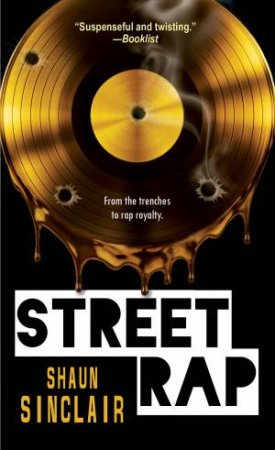 Street Rap by Shaun Sinclair