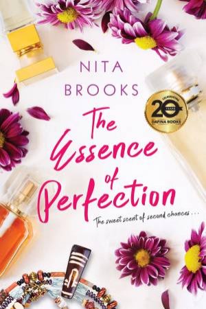 The Essence Of Perfection by Nita Brooks