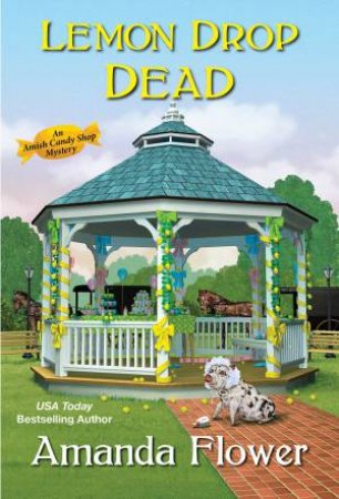 Lemon Drop Dead by Amanda Flower