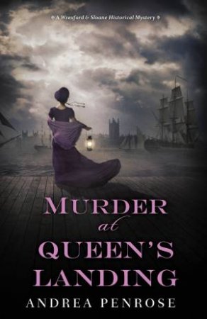 Murder At Queen's Landing by Andrea Penrose