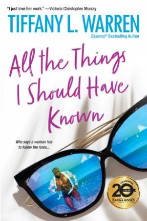 All The Things I Should Have Known by Tiffany L. Warren