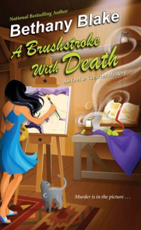 A Brushstroke With Death by Bethany Blake