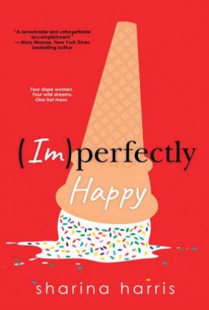 (Im)Perfectly Happy by Sharina Harris