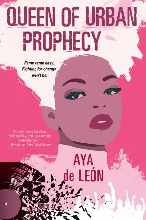 Queen Of Urban Prophecy by Aya de Len