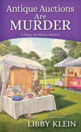 Antique Auctions Are Murder by Libby Klein